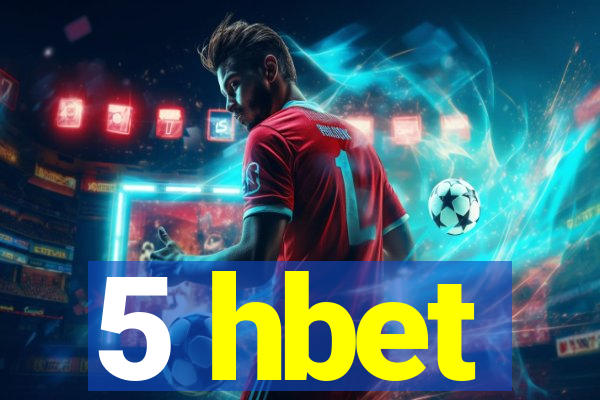 5 hbet